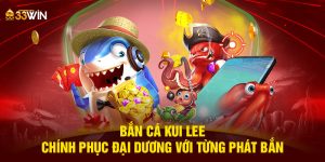 ban-ca-kui-lee-chinh-phuc-dai-duong-voi-tung-phat-ban