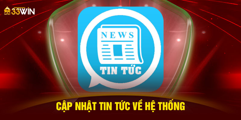 Cập nhật tin tức về hệ thống